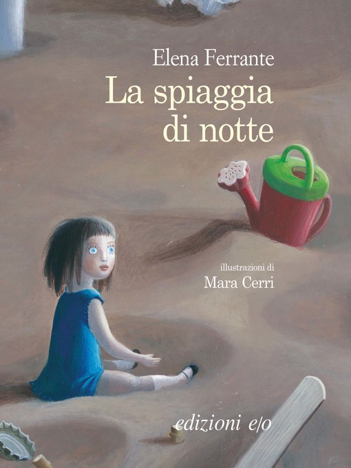 Title details for La spiaggia di notte by Elena Ferrante - Available